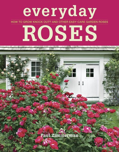 Everyday roses how grow - roses:, to